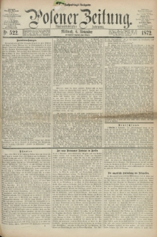 Posener Zeitung. Jg.75 [i.e.79], Nr. 522 (6 November 1872) - Nachmittags=Ausgabe. + dod.