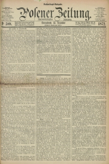 Posener Zeitung. Jg.75 [i.e.79], Nr. 588 (14 Dezember 1872) - Nachmittags=Ausgabe. + dod.