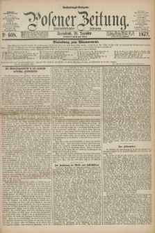 Posener Zeitung. Jg.75 [i.e.79], Nr. 608 (28 Dezember 1872) - Nachmittags=Ausgabe. + dod.