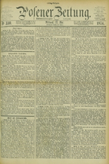Posener Zeitung. Jg.77 [i.e.81], Nr. 359 (27 Mai 1874) - Mittag=Ausgabe.