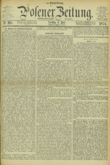 Posener Zeitung. Jg.77 [i.e.81], Nr. 391 (9 Juni 1874) - Morgen=Ausgabe. + dod.