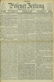 Posener Zeitung. Jg.77 [i.e.81], Nr. 404 (13 Juni 1874) - Mittag=Ausgabe.