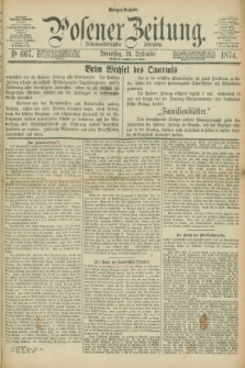 Posener Zeitung. Jg.77 [i.e.81], Nr. 667 (24 September 1874) - Morgen=Ausgabe. + dod.