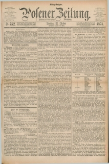 Posener Zeitung. Jg.77 [i.e.81], Nr. 752 (27 Oktober 1874) - Mittag=Ausgabe.
