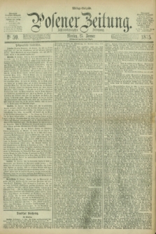 Posener Zeitung. Jg.78 [i.e.82], Nr. 59 (25 Januar 1875) - Mittag=Ausgabe.