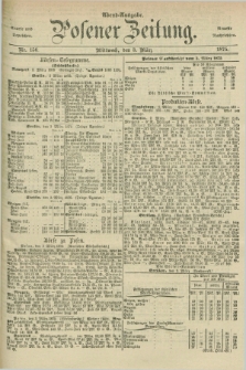 Posener Zeitung. Jg.78 [i.e.82], Nr. 156 (3 März 1875) - Abend=Ausgabe.