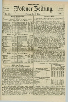 Posener Zeitung. Jg.78 [i.e.82], Nr. 171 (9 März 1875) - Abend=Ausgabe.