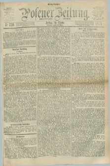 Posener Zeitung. Jg.78 [i.e.82], Nr. 758 (29 Oktober 1875) - Mittag=Ausgabe.