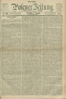 Posener Zeitung. Jg.78 [i.e.82], Nr. 791 (11 November 1875) - Mittag=Ausgabe.
