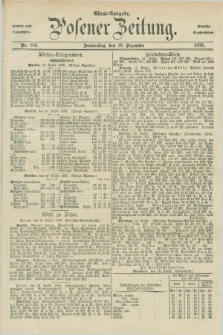 Posener Zeitung. Jg.78 [i.e.82], Nr. 882 (16 Dezember 1875) - Abend=Ausgabe.