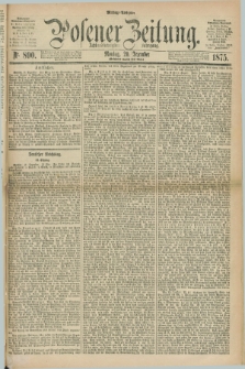 Posener Zeitung. Jg.78 [i.e.82], Nr. 890 (20 Dezember 1875) - Mittag=Ausgabe.