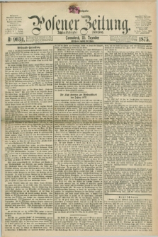 Posener Zeitung. Jg.78 [i.e.82], Nr. 903/904 (25 Dezember 1875) - [Morgen]=Ausgabe. + dod.