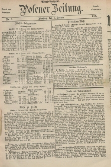 Posener Zeitung. Jg.79 [i.e.83], Nr. 6 (4 Januar 1876) - Abend=Ausgabe.
