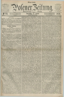 Posener Zeitung. Jg.79 [i.e.83], Nr. 65 (27 Januar 1876) - Mittag=Ausgabe.