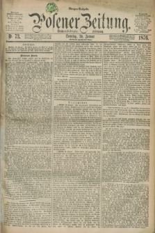 Posener Zeitung. Jg.79 [i.e.83], Nr. 73 (30 Januar 1876) - Morgen=Ausgabe. + dod.