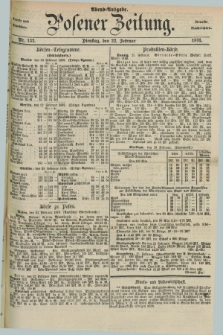 Posener Zeitung. Jg.79 [i.e.83], Nr. 132 (22 Februar 1876) - Abend=Ausgabe.
