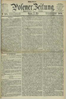 Posener Zeitung. Jg.79 [i.e.83], Nr. 218 (27 März 1876) - Mittag=Ausgabe.