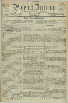 Posener Zeitung. Jg.79 [i.e.83], Nr. 226 (30 März 1876) - Morgen=Ausgabe. + dod.