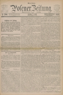 Posener Zeitung. Jg.79 [i.e.83], Nr. 380 (2 Juni 1876) - Mittag=Ausgabe.