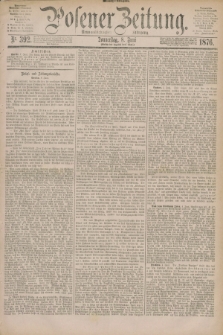 Posener Zeitung. Jg.79 [i.e.83], Nr. 392 (8 Juni 1876) - Mittag=Ausgabe.