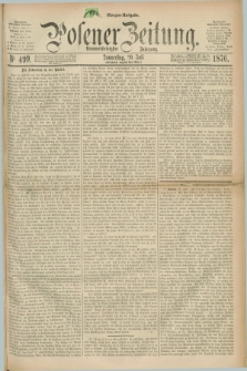 Posener Zeitung. Jg.79 [i.e.83], Nr. 499 (20 Juli 1876) - Morgen=Ausgabe. + dod.