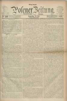 Posener Zeitung. Jg.79 [i.e.83], Nr. 500 (20 Juli 1876) - Mittag=Ausgabe.