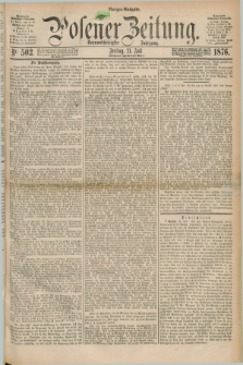 Posener Zeitung. Jg.79 [i.e.83], Nr. 502 (21 Juli 1876) - Morgen=Ausgabe. + dod.
