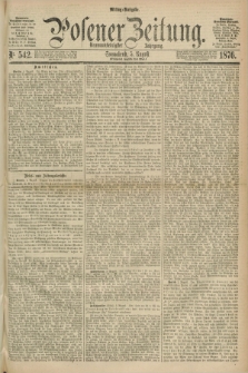 Posener Zeitung. Jg.79 [i.e.83], Nr. 542 (5 August 1876) - Mittag=Ausgabe.