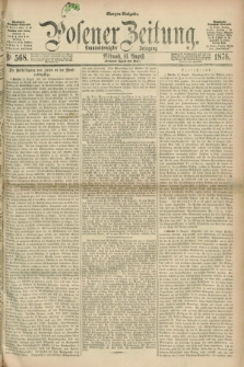 Posener Zeitung. Jg.79 [i.e.83], Nr. 568 (16 August 1876) - Morgen=Ausgabe. + dod.
