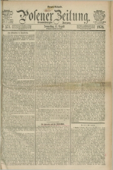 Posener Zeitung. Jg.79 [i.e.83], Nr. 571 (17 August 1876) - Morgen=Ausgabe. + dod.
