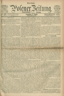 Posener Zeitung. Jg.79 [i.e.83], Nr. 572 (17 August 1876) - Mittag=Ausgabe.