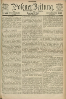 Posener Zeitung. Jg.79 [i.e.83], Nr. 590 (24 August 1876) - Mittag=Ausgabe.