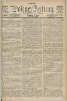 Posener Zeitung. Jg.79 [i.e.83], Nr. 608 (31 August 1876) - Mittag=Ausgabe.