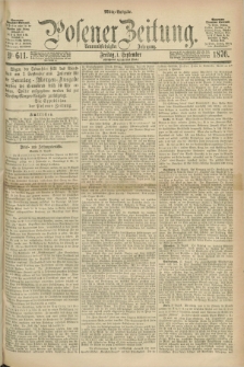 Posener Zeitung. Jg.79 [i.e.83], Nr. 611 (1 September 1876) - Mittag=Ausgabe.