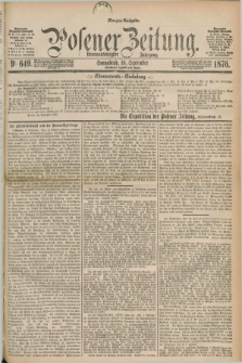 Posener Zeitung. Jg.79 [i.e.83], Nr. 649 (16 September 1876) - Morgen=Ausgabe. + dod.