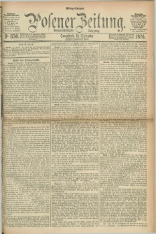 Posener Zeitung. Jg.79 [i.e.83], Nr. 650 (16 September 1876) - Mittag=Ausgabe.