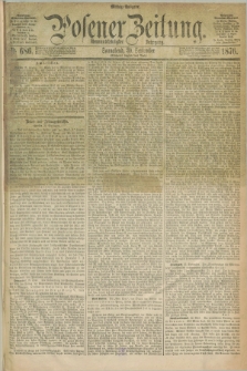Posener Zeitung. Jg.79 [i.e.83], Nr. 686 (30 September 1876) - Mittag=Ausgabe.