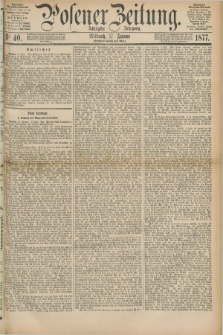 Posener Zeitung. Jg.80 [i.e.84], Nr. 40 (17 Januar 1877) - [Mittag=Ausgabe.]