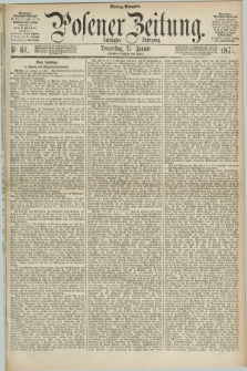 Posener Zeitung. Jg.80 [i.e.84], Nr. 61 (25 Januar 1877) - Mittag=Ausgabe.