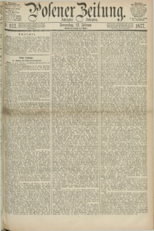 Posener Zeitung. Jg.80 [i.e.84], Nr. 133 (22 Februar 1877) - [Mittag=Ausgabe.]
