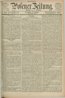 Posener Zeitung. Jg.80 [i.e.84], Nr. 139 (24 Februar 1877) - Mittag=Ausgabe.