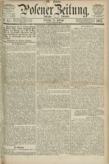 Posener Zeitung. Jg.80 [i.e.84], Nr. 141 (25 Februar 1877) - [Morgen]=Ausgabe. + dod.