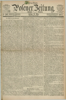 Posener Zeitung. Jg.80 [i.e.84], Nr. 207 (23 März 1877) - Morgen=Ausgabe. + dod.