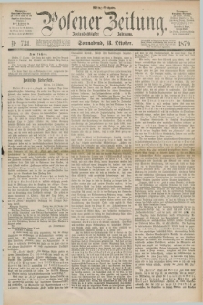 Posener Zeitung. Jg.82 [i.e.86], Nr. 731 (18 Oktober 1879) - Mittag=Ausgabe.