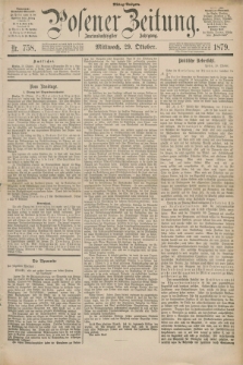 Posener Zeitung. Jg.82 [i.e.86], Nr. 758 (29 Oktober 1879) - Mittag=Ausgabe.
