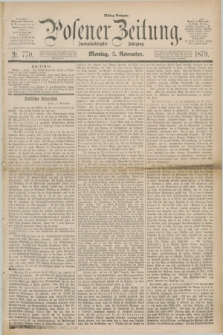 Posener Zeitung. Jg.82 [i.e.86], Nr. 770 (3 November 1879) - Mittag=Ausgabe.