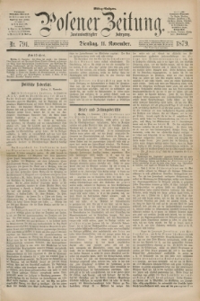 Posener Zeitung. Jg.82 [i.e.86], Nr. 791 (11 November 1879) - Mittag=Ausgabe.