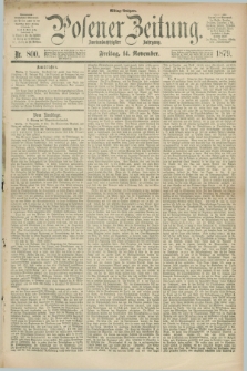 Posener Zeitung. Jg.82 [i.e.86], Nr. 800 (14 November 1879) - Mittag=Ausgabe.
