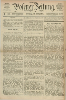 Posener Zeitung. Jg.82 [i.e.86], Nr. 809 (18 November 1879) - Mittag=Ausgabe.