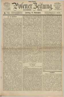 Posener Zeitung. Jg.82 [i.e.86], Nr. 817 (21 November 1879) - Morgen=Ausgabe.